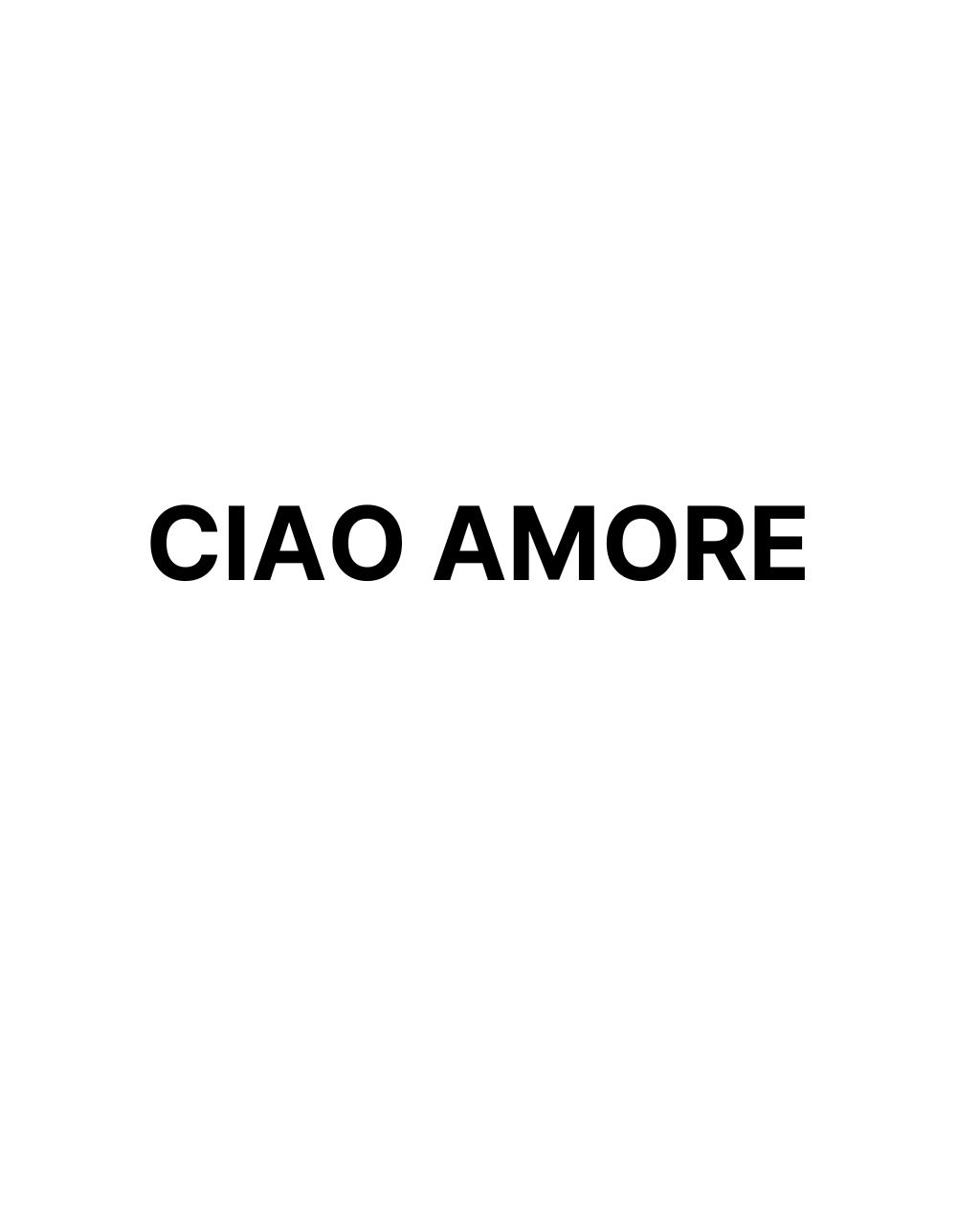 CIAO AMORE