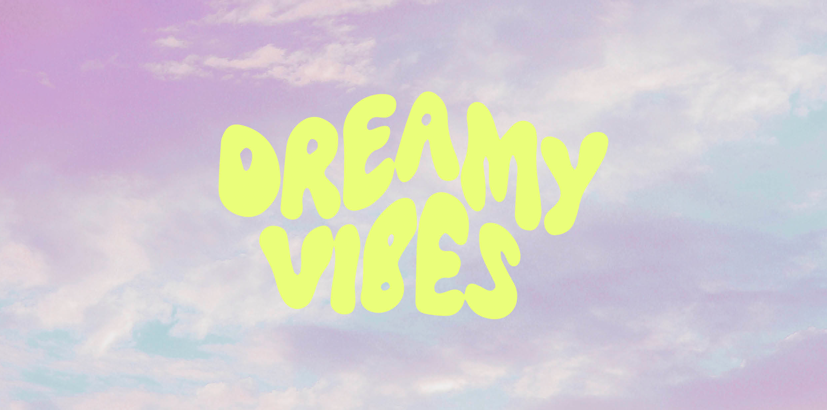 DREAMY VIBES SS24